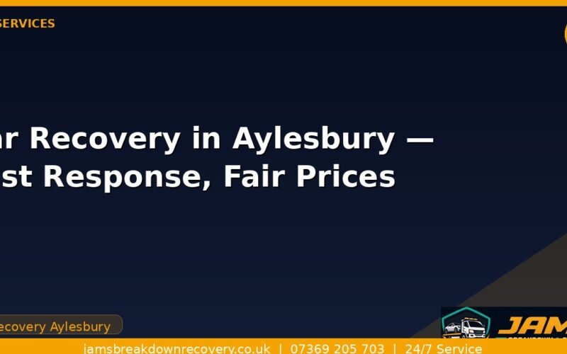Car Recovery in Aylesbury — Fast Response, Fair Prices